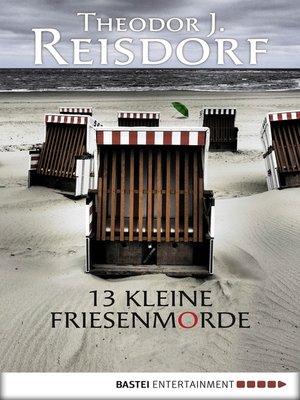 cover image of 13 kleine Friesenmorde